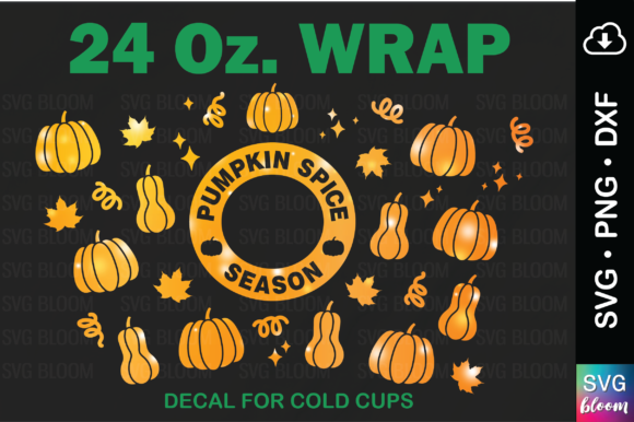 Pumpkin Spice 24oz Tumbler Wrap Svg: Graphics & Print
